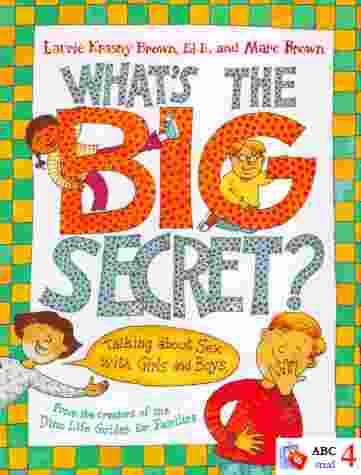 What's the big secret?: talking about sex with girls and boys 書封