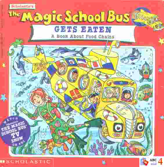 The magic school bus gets eaten: a book about food chains 書封
