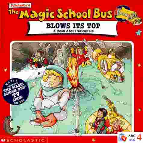 The Magic School Bus blows its top : a book about volcanoes 封面