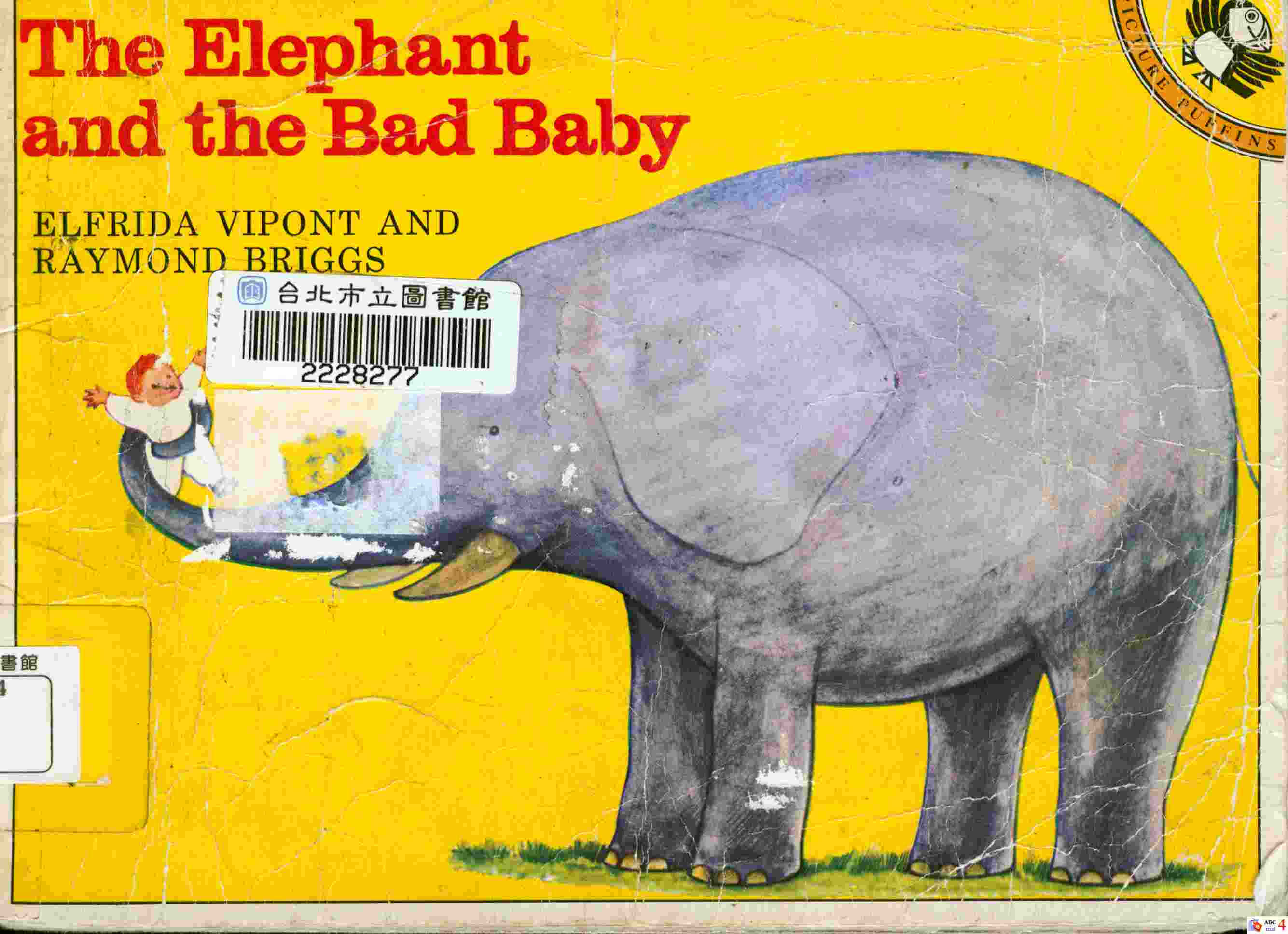 The Elephant and the bad baby 封面